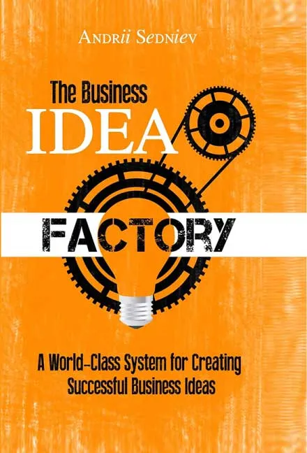 The Business Idea Factory by Andrii Sedniev.webp