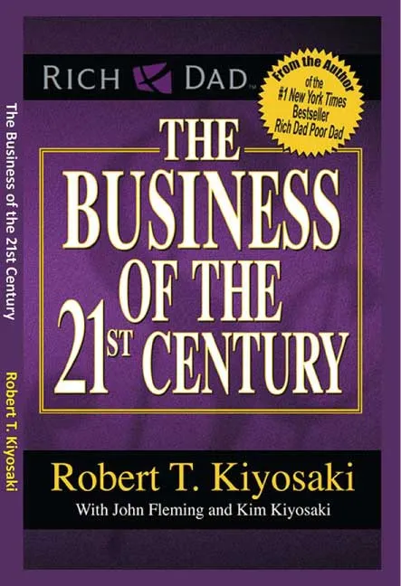 The Business of the 21st Century by Robert T. Kiyosaki.webp