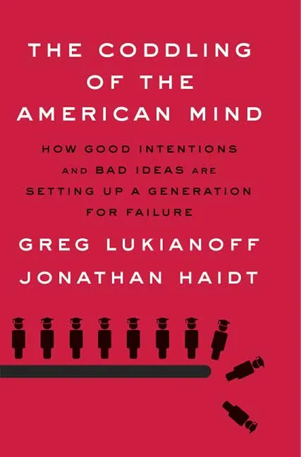 The Coddling of the American Mind by Jonathan Haidt.webp