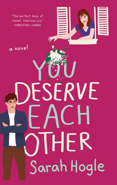 You Deserve Each Other by Sarah Hogle.webp