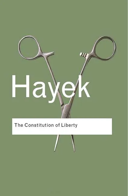 The Constitution of Liberty by Hayek.webp