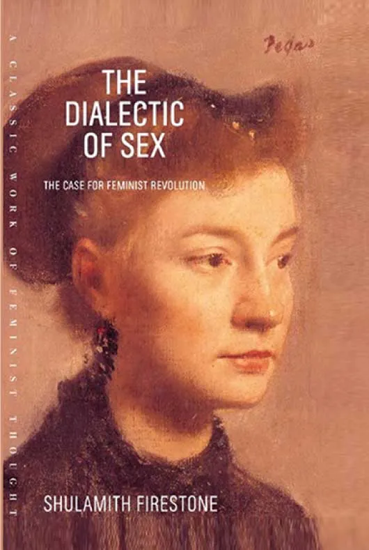 The Dialectic of Sex by Shulamith Firestone.webp