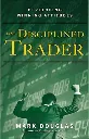 The Disciplined Trader by Mark Douglas.webp