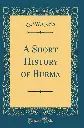 A Short History of Burma by S. W. Cocks