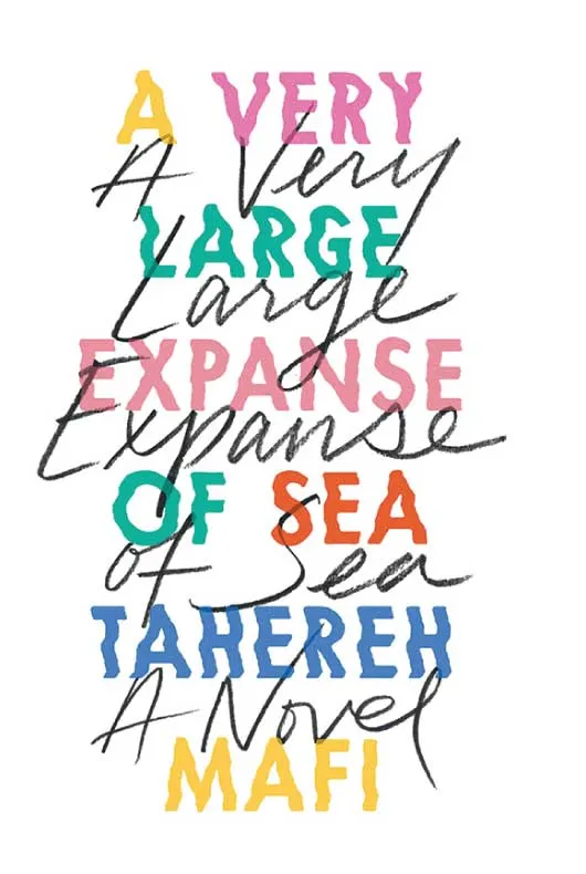 A Very Large Expanse of Sea by Tahereh Mafi