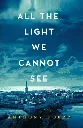 All the Light We Cannot See by Anthony Doerr