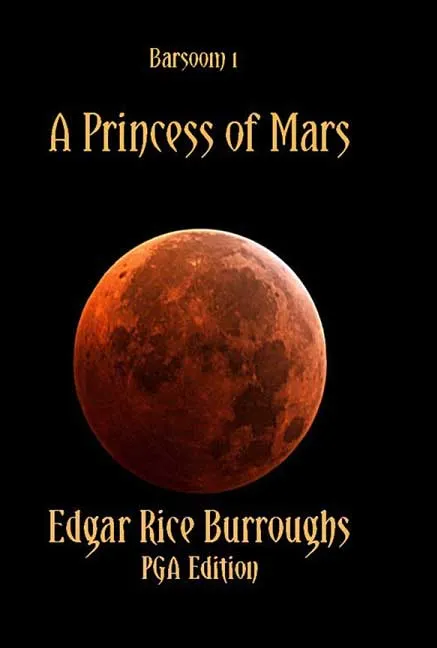 Barsoom 1 to 11 by Edgar Rice Burroughs