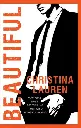 Beautiful by Christina Lauren