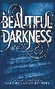 Beautiful Darkness by Kami Garcia & Margaret Stohl