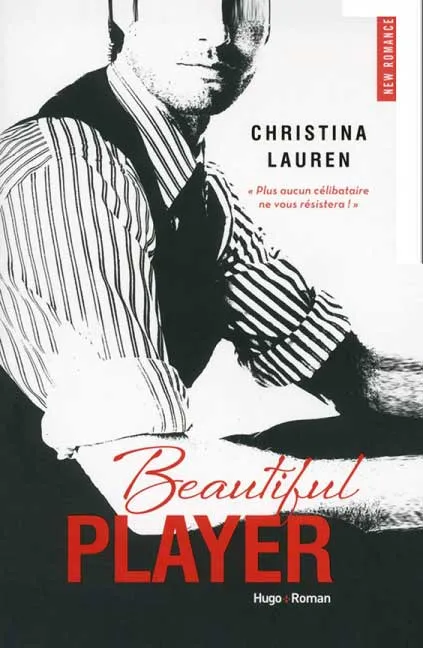 Beautiful Player by Christina Lauren