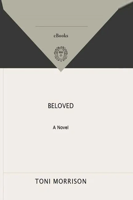 Beloved by Toni Morrison