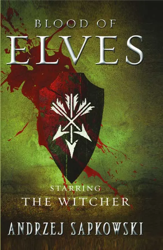 Blood of Elves by Andrzej Sapkowski