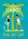 Bridal Boot Camp