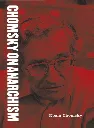 Chomsky on Anarchism by Noam Chomsky
