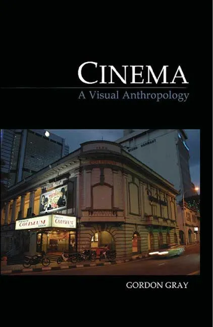 Cinema A Visual Anthropology by Gordon Gray