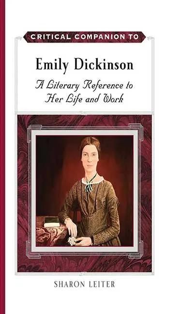 Critical Companion to Emily Dickinson by Sharon Leiter