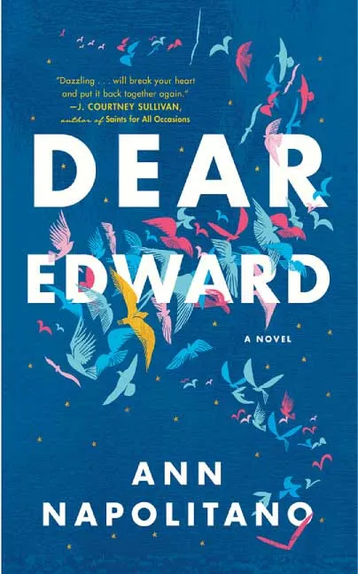 Dear Edward by Ann Napolitano