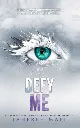 Defy Me by Tahereh Mafi