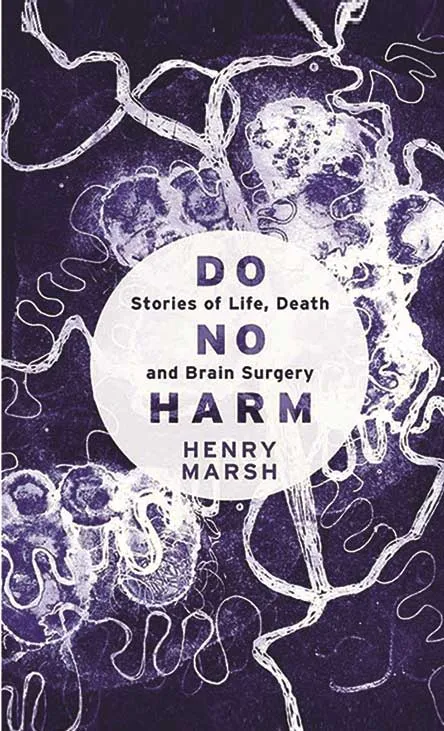 Do No Harm by Henry Marsh