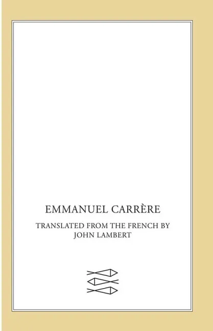 Emmanuel Carrere by John Lambert