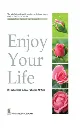 Enjoy Your Life by Dr. Muhammad Adb