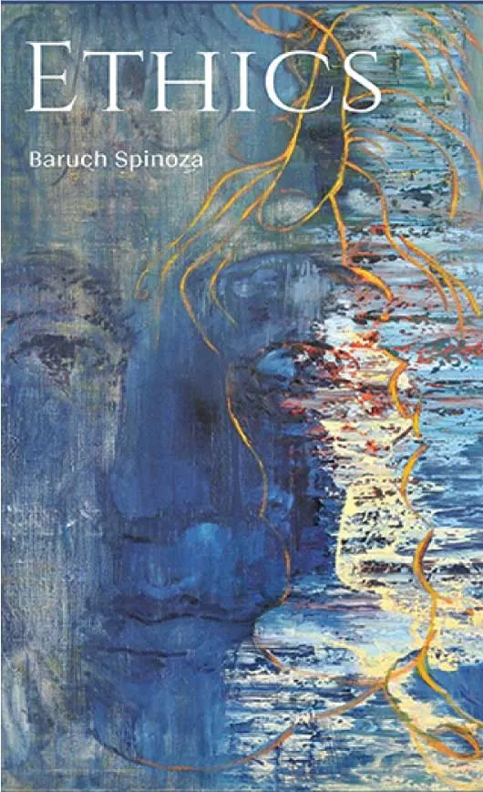 Ethics by Baruch Spinoza