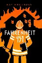 Fahrenheit 451 by Ray Bradbury
