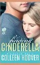 Finding Cinderella by Colleen Hoover