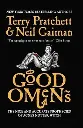 Good Omens by Terry Pratchett & Neil Gaiman