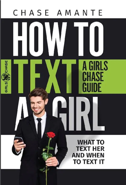 How to Text a Girl by Chase Amante
