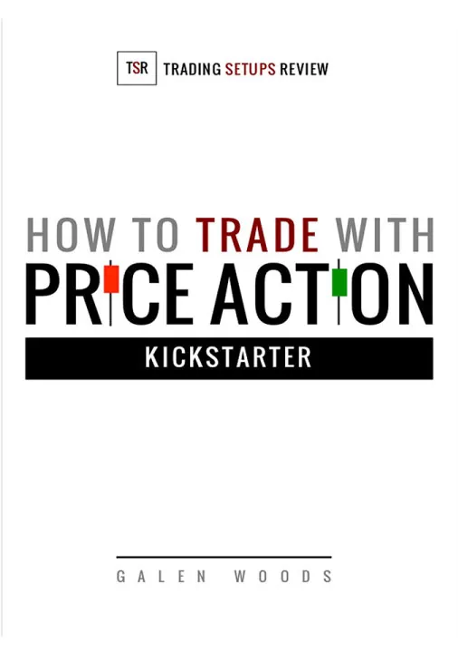How To Trade With Price Action by Galen Woods