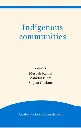 Indigenous Communities by Mesbah Kamal