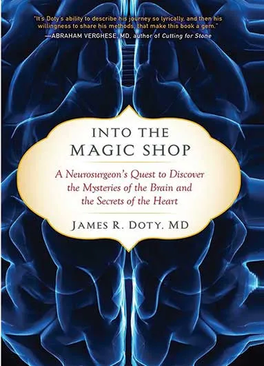 Into the Magic Shop by James R. Doty