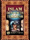 Islam Denounces Terrorism by Harun Yahya