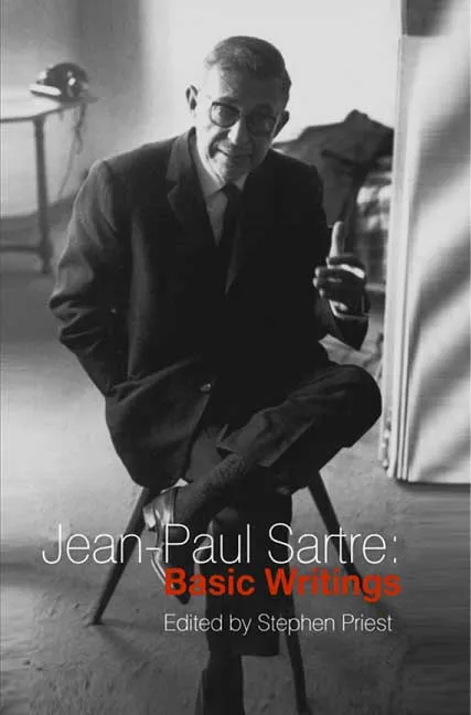 Jean-Paul Sartre Basic Writings by Stephen Priest