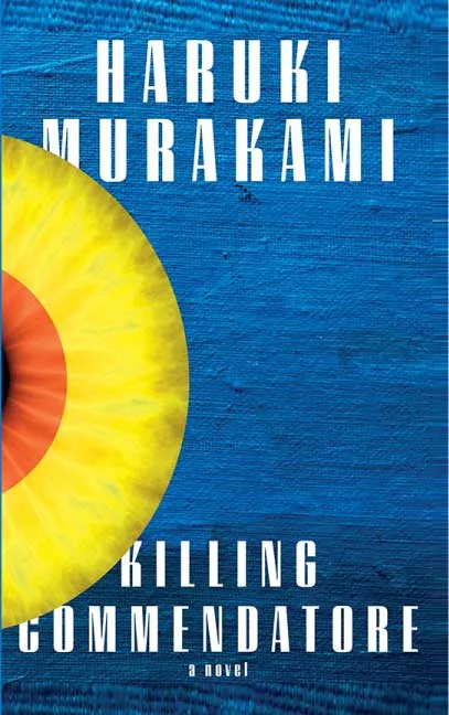 Killing Commendatore by Haruki Murakami