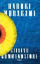Killing Commendatore by Haruki Murakami