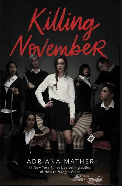 Killing November by Adriana Mather