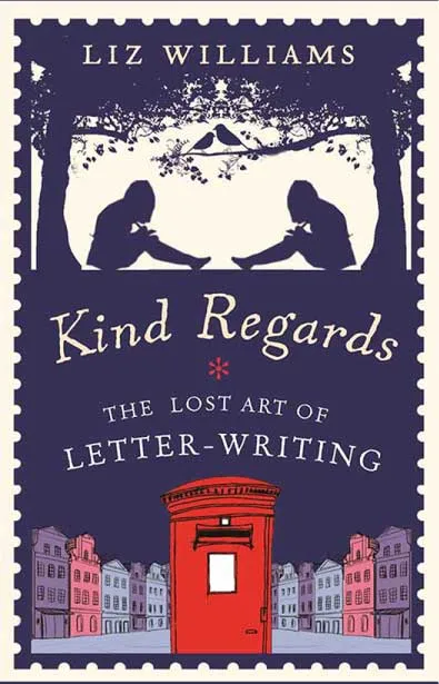 Kind Regards by Liz Williams