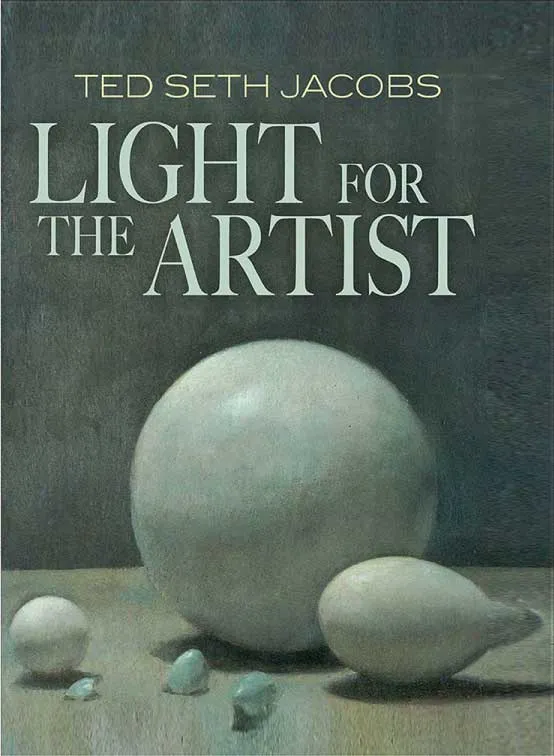 Light for the Artist by Ted Seth Jacobs