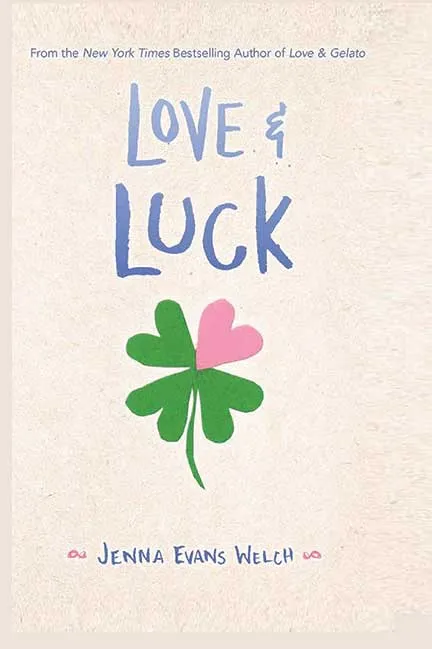 Love & Luck by Jenna Evans Welch