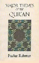 Major Themes of The Quran by Fazlur Rahman
