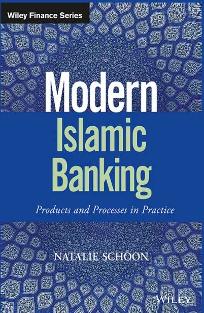 Modern Islamic Banking by Natalie Schoon