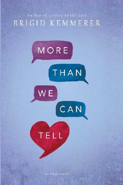 More Than We Can Tell by Brigid Kemmerer