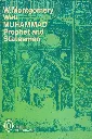 Muhammad Prophet and Statesman by W. Montgomery Watt