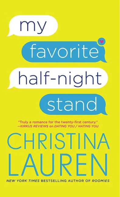 My Favorite Half-Night Stand by Christina Lauren