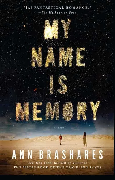 My Name Is Memory by Ann Brashares