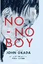 No - No Boy by John Okada