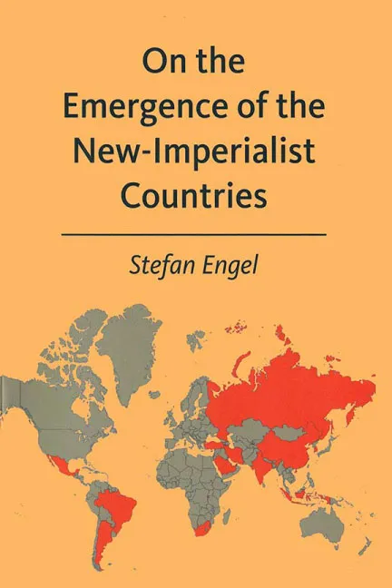 On the Emergence of the New-Imperialist Countries by Stefan Engel