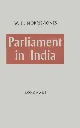 Parliament in India by W.H. Morris Jones